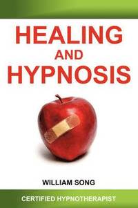 bokomslag Healing and Hypnosis