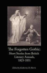 bokomslag The Forgotten Gothic