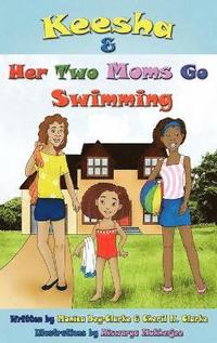 bokomslag Keesha & Her Two Moms Go Swimming