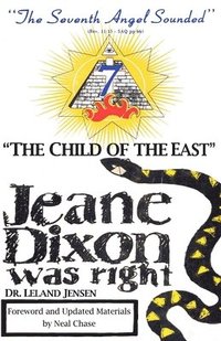 bokomslag "The Child of the East": Jeane Dixon was right