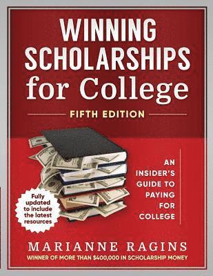 bokomslag Winning Scholarships for College, Fifth Edition