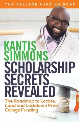 Scholarship Secrets Revealed 1