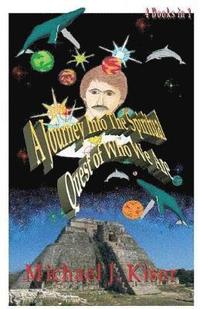 bokomslag Journey into the Spiritual Quest of Who We Are