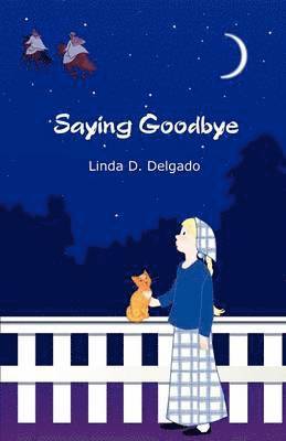 Saying Goodbye 1