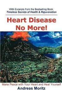 bokomslag Heart Disease No More!