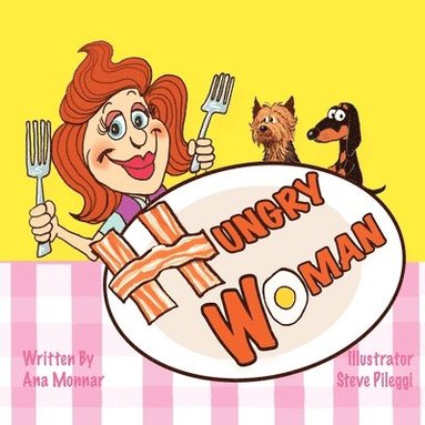 Ana Monnar - Hungry Woman, Häftad