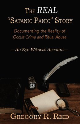 Gregory R Reid - Real "Satanic Panic" Story, Häftad