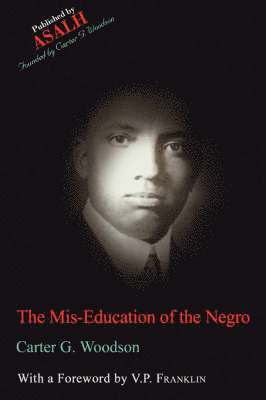 bokomslag The Mis-Education of the Negro