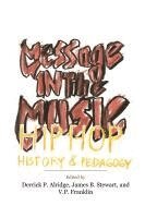 Derrick P Alridge, James B Stewart, V P Franklin - Message in the Music, Häftad