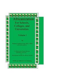 bokomslag Africanization For Schools, Colleges, and Universities