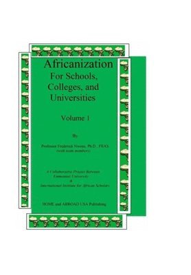 Frederick Nwosu - Africanization For Schools, Colleges, and Universities, Häftad