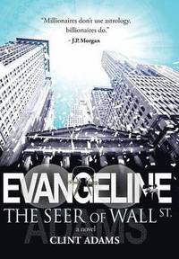 bokomslag EVANGELINE The Seer of Wall St.