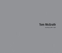 bokomslag Tom McGrath: Paintings 2002-2007