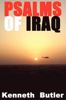 Kenneth J Butler, ALisha Broughton - Psalms of Iraq, Häftad