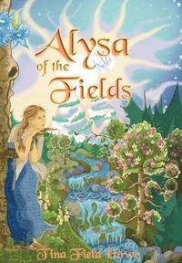 bokomslag Alysa of the Fields