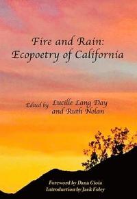 bokomslag Fire and Rain: Ecopoetry of California