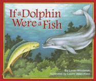Loran Wlodarski - If a Dolphin Were a Fish, Inbunden