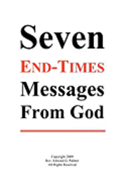 Seven End-Times Messages from God 1