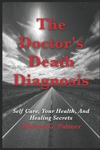 bokomslag The Doctor's Death Diagnosis