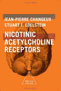 bokomslag Nicotinic Acetycholine Receptors - From Molecular Biology to Cognition