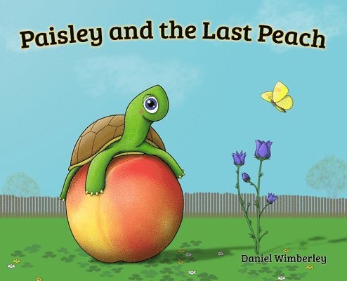 Paisley and the Last Peach 1