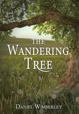Wimberley Daniel - Wandering Tree, Inbunden