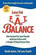 Kevin Jones - Lose Fat with Fat Balance, Häftad