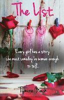 bokomslag The List: Every girl has a story she must someday be woman enough to tell