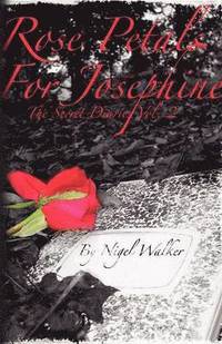 bokomslag Rose Petals for Josephine