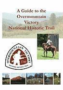 bokomslag A Guide to the Overmountain Victory National Historic Trail
