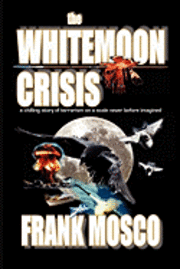 bokomslag The Whitemoon Crisis