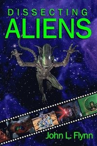 bokomslag Dissecting Aliens