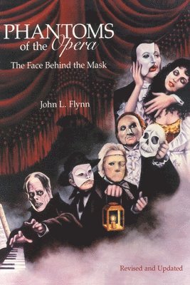 Phantoms of the Opera: The Face Behind the Mask 1