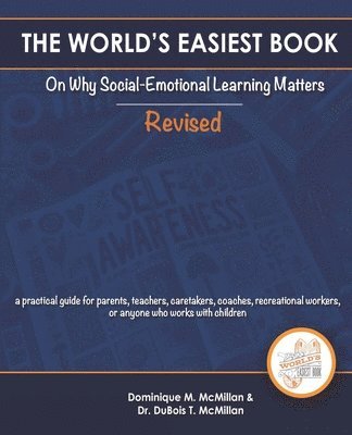 bokomslag World's Easiest Book on Why Social Emotional Learning Matters