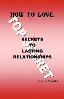 bokomslag How to Love: Secrets to Lasting Relationships