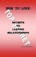 Jo Anne White Dr Jo Anne White - How to Love: Secrets to Lasting Relationships, Häftad