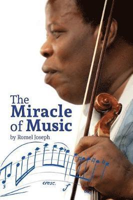 Romel Joseph - Miracle of Music, Häftad