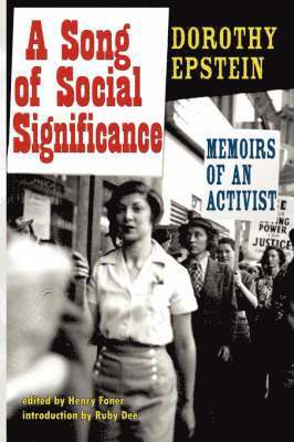 Dorothy Epstein, Henry Foner - Song of Social Significance, Häftad