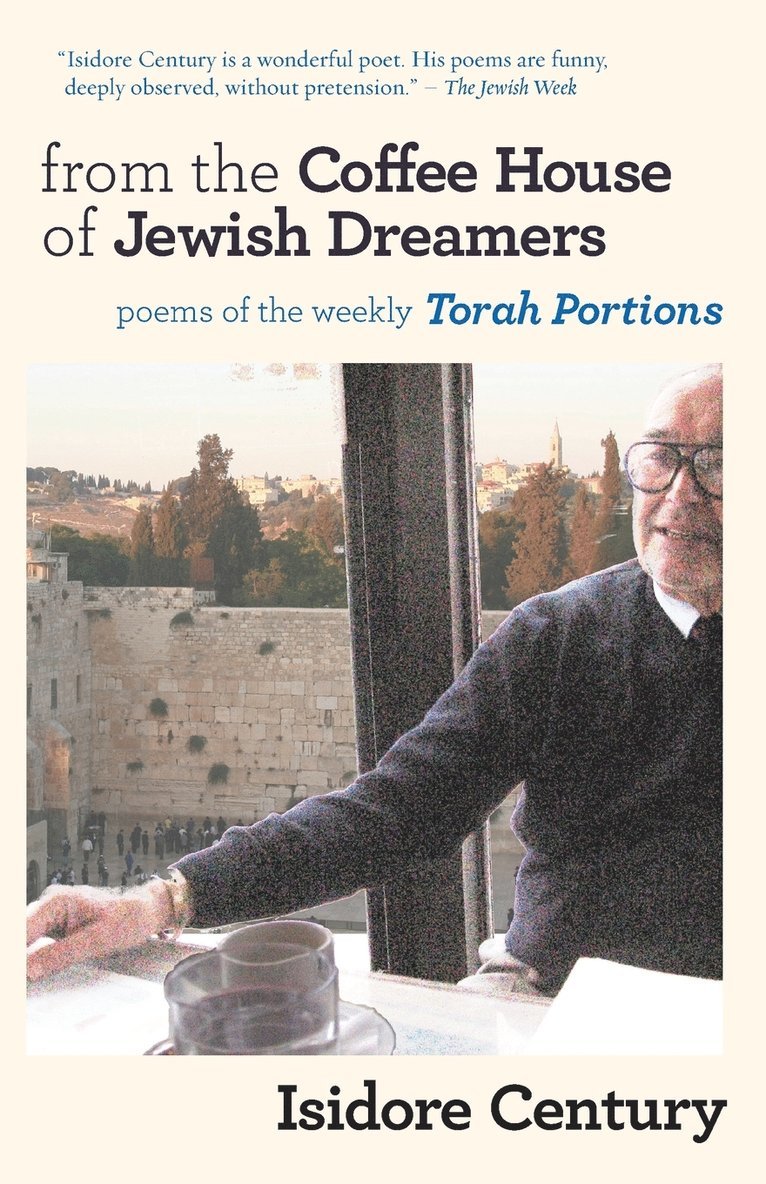 Isidore Century - From the Coffee House of Jewish Dreamers, Häftad