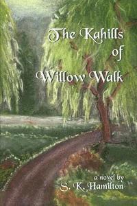 bokomslag The Kahills of Willow Walk