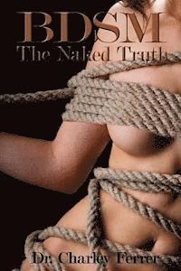bokomslag BDSM The Naked Truth