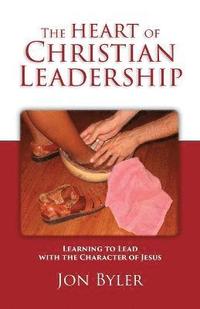 bokomslag Heart of Christian Leadership