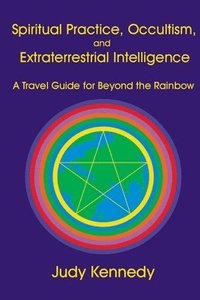 bokomslag Spiritual Practice, Occultism, and Extraterrestrial Intelligence