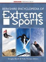 Douglas Booth, Holly Thorpe - Berkshire Encyclopedia of Extreme Sports, Inbunden