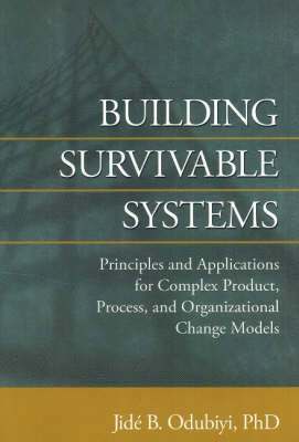 Building Survivable Systems 1