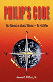 Philip's Code: No News is Good News - To a Killer 1