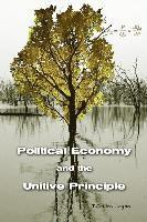 Political Economy and the Unitive Principle 1