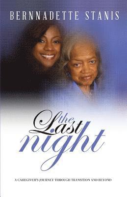 Bernnadette Stanis - The Last Night, Häftad