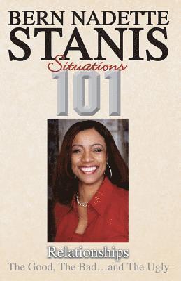 Bernnadette Stanis - Situations 101 Relationships, Häftad