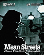 bokomslag Mean Streets: Classic Film Noir Roleplaying